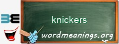 WordMeaning blackboard for knickers